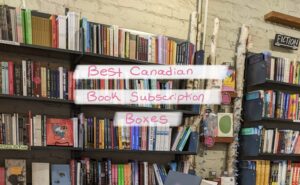 best Canadian book subscription boxes